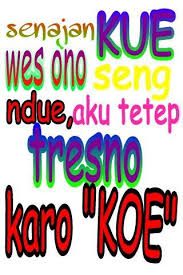 Berikut kumpulan kata kata cinta bahasa jawa dan artinya Kata Kata Mutiara Cinta Bahasa Jawa Lucu Quotemutiara Quotemutiara