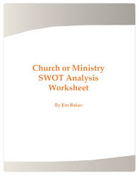 How to make your swot analysis worksheet. Church Or Ministry Swot Analysis Worksheet Sacred Structures By Jim Baker Sacred Structures By Jim Baker
