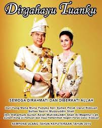 Hari keputeraan nabi muhammad s.a.w. Hari Keputeraan Dymm Paduka Seri Sultan Perak 2015