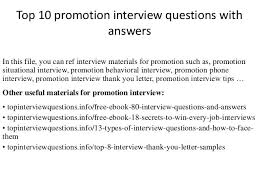 Although most of the interviewees ignore doing it you may be interviewed for a job position, may be it's an accounting job position, and you are looking for a template to use so that you can increase. Top 10 Promotion Interview Questions With Answers Interview Questions And Answers Sample Interview Questions Interview Questions
