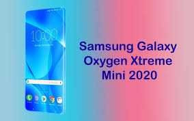 There is a logical reason also. Samsung Galaxy Oxygen Xtreme Mini Is A New Upcoming Samsung Smartphone As We Know Samsung Is One Of The Best Brands In The Whol Samsung Galaxy Samsung Oxygen