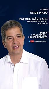 Hoy a las 21h00, estaré desde el medio digital Primer Reporte,  conversaremos sobre el apoyo de la #PrefecturaDeLoja al proceso de  vacunación de la Coordinación Zonal Salud 7. #LojaSeVacuna✓ · Rafael Dávila