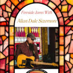 Allan Dale Sizemore- Fireside Jam Music Series