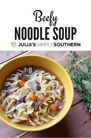 Beefy Noodle Soup Recipe Recipe Beef And Noodles Recipes Beef Recipes