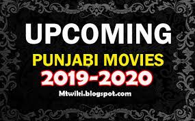 List Of Upcoming Punjabi Movies Of 2020 2021 Mt Wiki Providing Latest Updated Punjabi Release Dates Calendar For All New In 2020 Movies Film Releases Upcoming Films