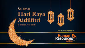 Here's a loose translation of the caption in english Human Resources Online Sends You Our Best Wishes On Hari Raya Aidilfitri