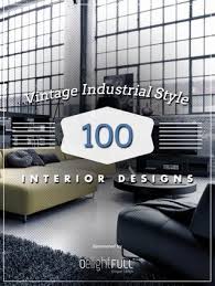 Design Magazine Vintage Industrial Style Interior Designs By Home Living Magazines Issuu