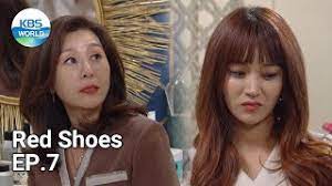 Red shoes (2021) episode 20. Red Shoes Ep 7 Kbs World Tv 210721 Youtube