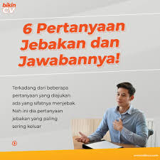 Wawancara kerja memang momen yang mendebarkan, apalagi jika ini pertama kalinya kamu mencoba. 6 Pertanyaan Jebakan Dan Jawabannya Saat Interview Blog Bikincv