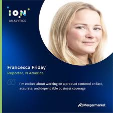 Join us in welcoming Francesca Friday to the Mergermarket team!