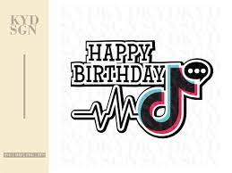 Download Happy Birthday Tiktok Cake Topper Svg Vectorency