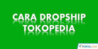 Panduan bisnis cara menjadi dropship di shopee aplikasi daftar gratis ke dari tokopedia bukalapak terpercaya murah mencari supplier murah. Cara Dropship Di Tokopedia 2020