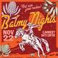 Balmy Nights — Cannery Arts Centre event image