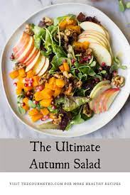 The Ultimate Autumn Salad Recipe Autumn Salad Autumn Salad Recipes Easy Salad Recipes