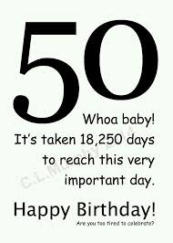 50th Birthday Quotes For Women 50th Birthday Whoa Baby 50th Birthday Quotes 50th Birthday Cards Happy 50th Birthday