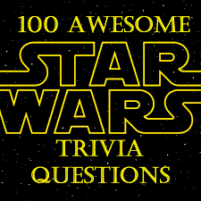 Perhaps it was the unique r. 100 Star Wars Trivia Questions With Answers Hubpages