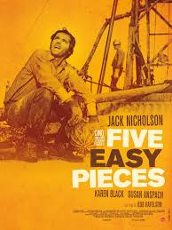 Five Easy Pieces | Rotten Tomatoes