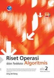 Check spelling or type a new query. Riset Operasi Dalam Pendekatan Algoritmis Edisi 2 Jong Jek Siang Belbuk Com