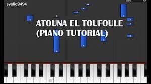 Atouna El Toufoule Piano Tutorial Youtube