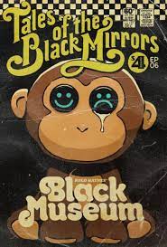 black mirror kara muze black museum kriminolojik eserlerin bulundugu bir muzedeki uc eserin aki muze retro posterler poster tasarimlari