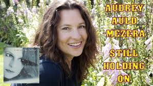 Audrey Auld-Mezera ~ Still Holding On (The Fallen) #audrey #countrymusic  #loveballad