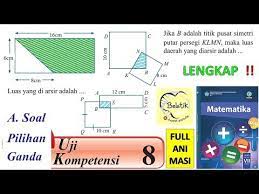 Untuk menjalankan usahanya tersebut, pak rudi. Lengkap Uji Kompetensi 8 Kelas 7 Smp Mts Semester 2 Pil Gan Matematika Paket Hal 289 Samasaya Youtube