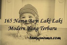 Check spelling or type a new query. 165 Nama Bayi Laki Laki Modern Yang Terbaru Tanya Nama