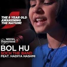 Stream Bol Hu Soch The Band Ft Hadiya Hashmi Nescafe Basement Season 5 2019  by ADIL ABBAS