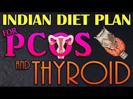 indian diet plan for pcos with thyroid management and