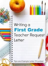 Write A First Grade Teacher Request Letter First Grade Teachers Letter To Teacher Teacher Resume