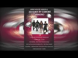 256 kbps ano de lançamento: Afro House Angola Music Mix January Janeiro 2019 Djmobe Youtube