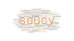 Saucy Synonyms And Related Words What Is Another Word For Saucy Grammartop Com