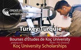 Koç University in Turkey Scholarships for Master and PhD, 2022-2023