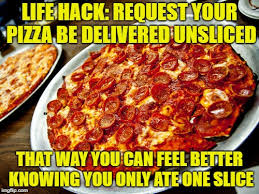 Mit diesem einfachen lifehack schmeckt die aufgewärmte pizza auch am nächsten tag noch. Good Guy Pizza Life Hack Because Pizza Imgflip