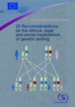 Ethical issues in human genetic engineering genetic engineering (ge) can be defined as the act of manipulating genetic material and genes that are found in a cell. 25 Recommendations On The Ethical Legal And Social Implications Of Genetic Testing Publications Office Of The Eu