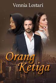 Novel orang ketiga episode 11. Orang Ketiga Anyelir Episode 11