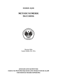 Buat program dengan 3 metode kirim nanti source code dan capture hasil programnya. Pdf Bahan Ajar Metode Numerik D6114006 Jurusan Ilmu Komputer Fakultas Matematika Dan Ilmu Pengetahuan Alam Universitas Negeri Semarang Imitil Boo Academia Edu