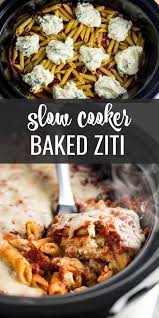 Everyone Goes Crazy For This Easy Slow Cooker Baked Ziti Everything Cooks In The Crock Pot Crockpot Recipes Slow Cooker Slow Cooker Baking Baked Ziti Recipe