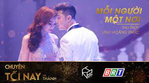 Khi gia đình có thêm thành viên mới, anh chủ động. Má»—i NgÆ°á»i Má»™t NÆ¡i Æ°ng Hoang Phuc Thu Thuá»· Chuyá»‡n Tá»'i Nay Vá»›i Thanh Youtube