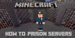 There are servers that allow . How To Prison Servers