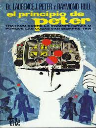 El principio de Peter": por qué un excelente trabajador no siempre es el  mejor gerente - Begranda
