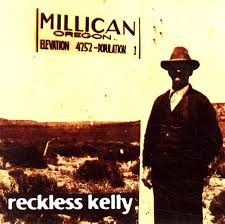 Reckless Kelly : Millican (CD) -- Dusty Groove is Chicago's Online Record  Store