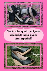 Calçados Para Quem Tem Esporão E Fascite Plantar Usar Sapatos Com Amortecedores E Salto De No Minimo 2 5 Cm De Altura Evitar Ficar Em Pe Por Tempo Prolongado Usar Calcados Adequ Esporao Saltos Palmilha