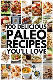 100 Best Paleo Diet Recipes We Love Meraki Lane Paleo Diet Recipes Paleo Recipes Best Paleo Recipes
