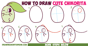 In this drawing tutorial i'm going to talk about do's. How To Draw Cute Kawaii Chibi Chikorita From Pokemon In Easy Step By Step Drawing Tutorial For Beginners How To Draw Step By Step Drawing Tutorials