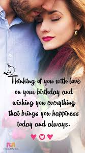 Best Birthday Quotes For Someone Special 70 Love Birthday Messages To Wish That Special Someone Birthday Wish For Husband Happy Birthday Quotes For Her Happy Birthday Husband Quotes