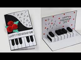 Pop Up Piano Card For Friendship Day How To Make Friendship Day Special Card For Best Friend Youtube Piano Card Pop Up Greeting Cards Simple Birthday Cards