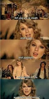 All You Re Ever Gonna Be Is Mean Mean Taylor Swift Lyrics Taylor Swift Songs Taylor Swift Quotes