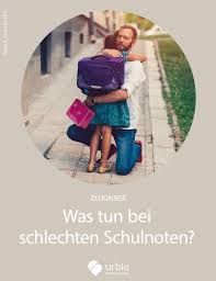 Zeugnisse Was Tun Bei Schlechten Schulnoten Schulnoten Schlechte Noten Schulpsychologe
