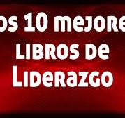 Los 10 mejores libros de liderazgo de todos los tiempos ...